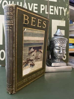 £44.97 • Buy BEES Shown To The Children By E. Hawks - Rare Hardcover 1912