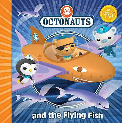 Simon & Schuster UK : The Octonauts And The Flying Fish FREE Shipping Save £s • £4.53