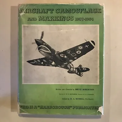 Aircraft Camouflage And Markings 1907-1954 By Bruce Robertson (Hardback 1956) • £5.40