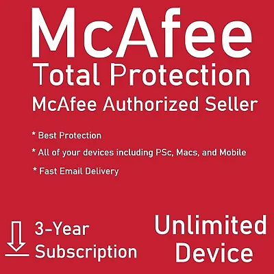 McAfee Total Protection UNLIMITED DEVICE / 3 YEAR (Account Subscription) • $124.99