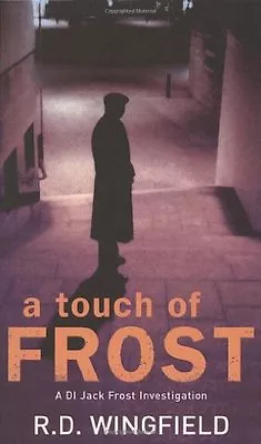 £3.38 • Buy A Touch Of Frost: (DI Jack Frost Book 2),R D Wingfield