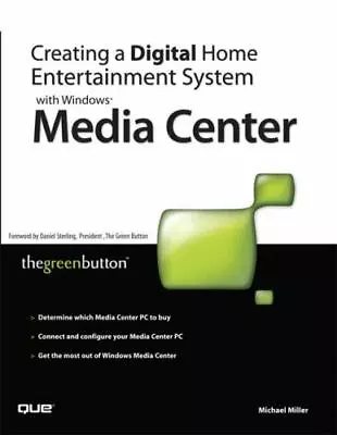 Creating A Digital Home Entertainment System With Windows Media Center [ Miller • $4.67