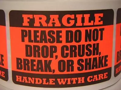 FRAGILE DO NOT DROP CRUSH BREAK OR SHAKE Red Fluor 2x3 Sticker Label 250/rl • $19.10