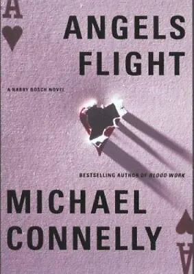 Angels Flight By Connelly Michael • $4.62