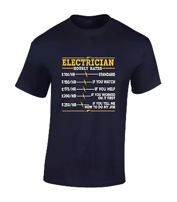 £7.99 • Buy Hourly Rates Electrician Mens T Shirt Funny Gift Idea Present Top New