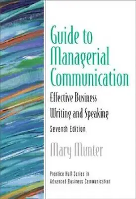 $3.59 • Buy Guide To Managerial Communication (Guide To Business Communication Series - GOOD