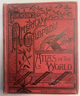 Antique 1891 Johnson’s American Cyclopedia & Atlas Of The World Damaged Binding • $350