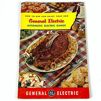 Vintage General Electric Book How To Use Your Automatic Electric Range Vintage • $23.26