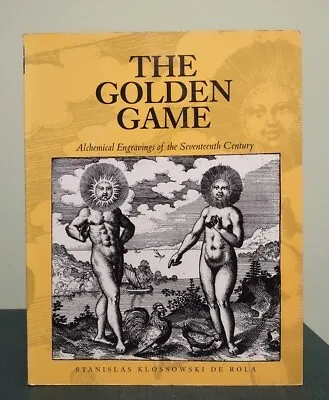 RARE The Golden Game Alchemical Engravings Magic Occult Stanislas De Rola 1st PB • £172.79