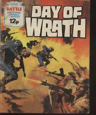 BATTLE PICTURE LIBRARY - No. 1092 'Day Of Wrath' • £3.95