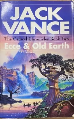 Book Jack Vance The Cadwal Chronicles (Book 2) : Ecce & Old Earth • £8.32