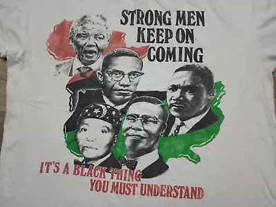 It's A Black Thing Vtg T Shirt Strong Men Malcolm X MLK Mandela African Pride L • $89.99