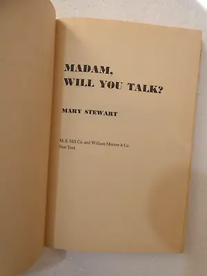 VTG Hardcover Madam Will You Talk? By Mary Stewart 1956 M.S. Mill Co  • $5.99