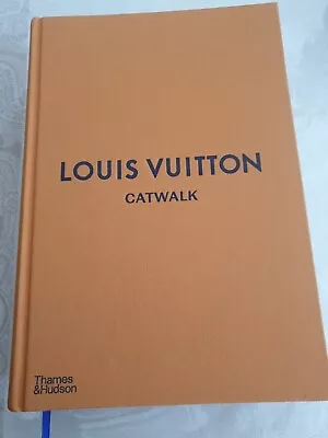 Louis Vuitton Catwalk The Complete Fashion Collections Hardback Book • £49.99