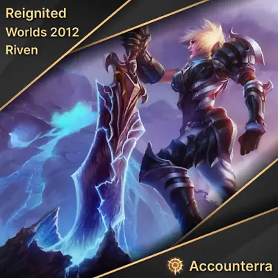 Reignited Worlds 2012 Aka Championship Riven 2016 Buy League Of Legends Account • £67.15