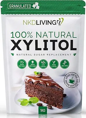 NKD Living XYLITOL 1 Kg Natural Sugar Alternative Non-GMO Certified • £12.46