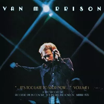 Van Morrison - It's Too Late To Stop Now Vol. 1 [live] [slipcase] New Cd • $19.76