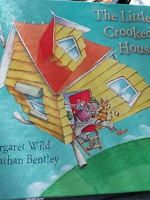 The Little Crooked House By Margaret Wild Jonathan Bentley ABC Hardback  • $17.95