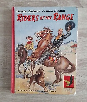 Riders Of The Range Vintage Charles Chilton's Western Annual Hardback Book • £9