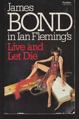 Live And Let Die - James Bond – 007 Novel By Ian Flemming - UK Ptg.  1978 • $6.99