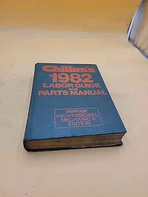 1982 Chiltons Motor Age Mechanics Labor Guide And Parts Guide Manual Book 7142  • $12