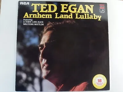 $18 • Buy Ted Egan – Arnhem Land Lullaby - 1981 OZ LP