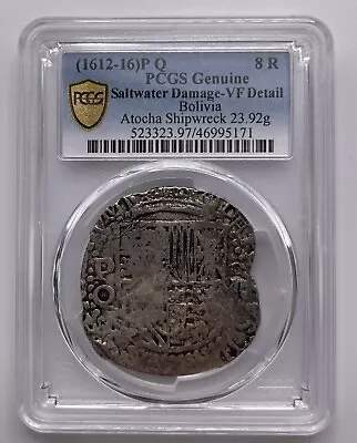 1612-16 Silver 8 Reale Grade 1 Mel Fisher Attocha Shipwreck PCGS VF Details • $5500