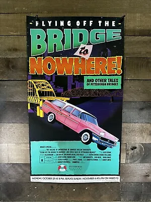 Vintage 1990 “Flying Off The Bridge To Nowhere” Program Poster Pittsburgh PA • $74.99