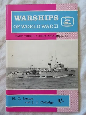 WARSHIPS Of WORLD WAR II ~ No.3 SLOOPS And FRIGATES - Ian Allan ABC (B) • £4.99