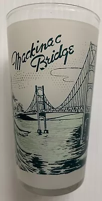 1957 1960s MACKINAC BRIDGE MI TRAVEL SOUVENIR FROSTED GLASS TUMBLER 4-3/4  HIGH • $14.99