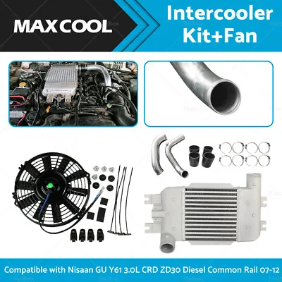 Intercooler Kit +Fan For Nisaan GU Y61 3.0L CRD ZD30 Diesel Common Rail 07-12 • $362