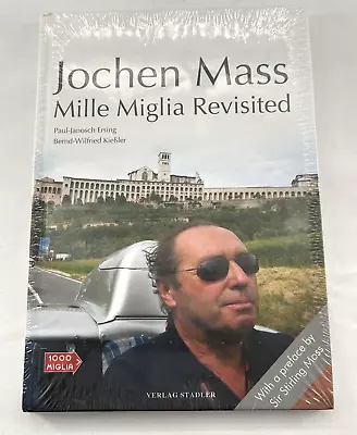 Jochen Mass Mille Miglia Revisited 2009 Sealed Hardcover • $24.95