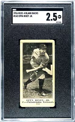 1916 M101-4 Blank Backs Eppa Rixey Jr. Philadelphia SGC 2.5 • $275