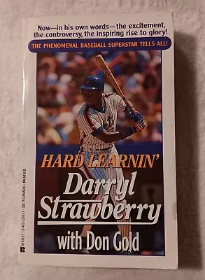 Hard Learnin - Darryl Strawberry & Don Gold Vintage Paperback 1990 MLB Book • $18.96
