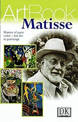 Matisse : Master Of Pure Color-His Life In Paintings Paperback • $5.76