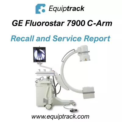 GE Fluorostar 7900 C-Arm (Service Report) • $65