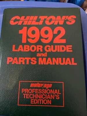 1992 Chiltons Labor Guide And Parts Manual Motor Age Professional Technicians Ed • $7.52