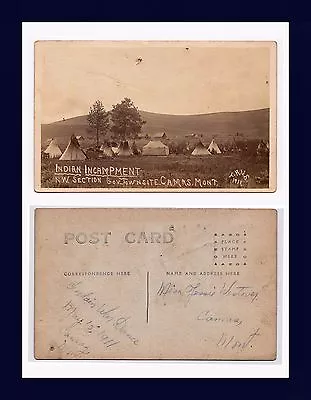 Montana Camas Tavs Real Photo Indian Incampment Government Townsite May 1911. • $150
