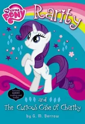 My Little Pony: Rarity And The Curious Case Of Charity (My Little Po - VERY GOOD • $3.76