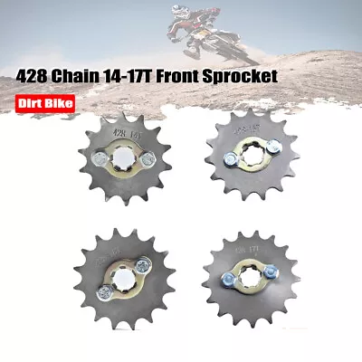 428 Chain 17mm 14-17T Front Sprocket For 50 70 90 110 125 140cc Pit Dirt Bike • $9.99