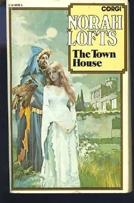 £2.25 • Buy The Town House (The House Trilogy: Book 1 Of 3),Norah Lofts- 055