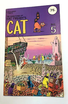 The Adventures Of Fat Freddy's Cat: Book 5 Gilbert Shelton 1980 Knock About  • £11.99