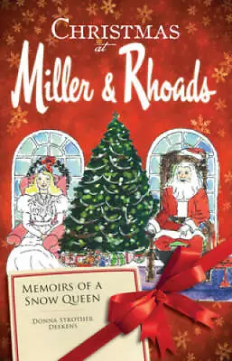 Christmas At Miller  Rhoads: Memoirs Of A Snow Queen (Landmarks) - GOOD • $6.96