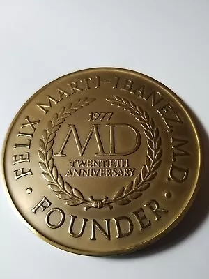 Felix Marti-Ibanez MD Founder 1977 20th Anniversary Medallic Art Co Bronze Medal • $32
