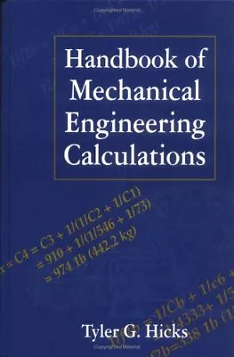 Handbook Of Mechanical Engineering Calculations By Hicks (hardcover) • $9.99