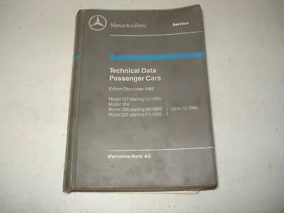 1988 Mercedes Benz Technical Data Manual 107 124 126 201 Service Specs Book • $74.50