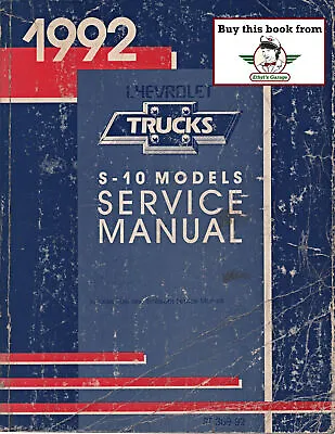 1992 Chevrolet S Series S-10 Pickup Blazer Repair Service Shop Manual • $44.95