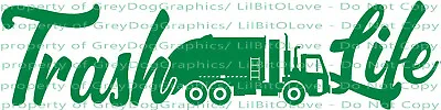 Trash Life Vinyl Decal Garbage Truck Man Sanitation Sanitary Recycling  • $4.99