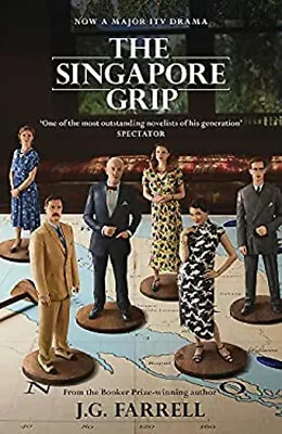 The Singapore Grip Paperback J. G. Farrell • £4.73