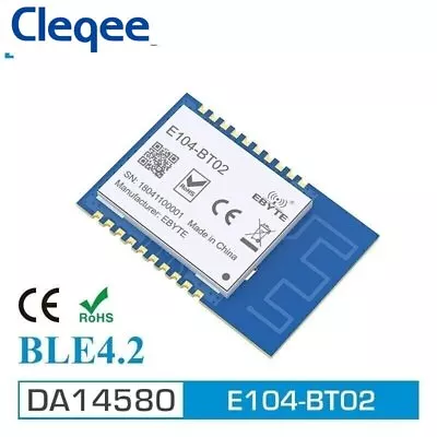 E104-BT02 LowPower 0dBm Transceiver SMD UART DA14580 BLE4.2 Bluetooth Module Lot • $7.79